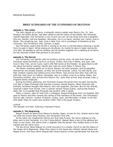 Destinos Summeries: BRIEF SUMMARIES OF THE 52 EPISODES