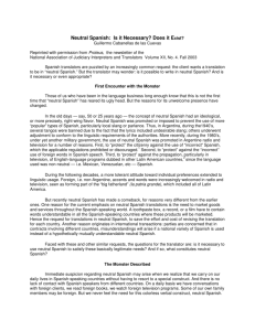Neutral Spanish: Is it Necessary? Does it Exist?