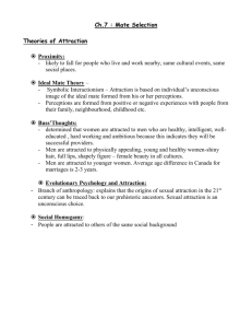 Mate Selection Theories: Attraction & Murstein's Filter Theory