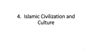 Islamic Civilization & Culture: Key Elements & Historical Perspectives