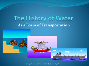 History of Water Transportation: Boats, Canals, and Modern Ships