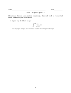 Math 148 Quiz: Improper Integrals & Taylor Polynomials