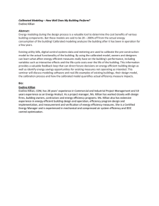 Calibrated Modeling – How Well Does My Building Perform? Eveline Killian  Abstract: