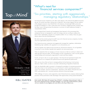 “ What’s next for financial services companies?” managing regulatory relationships.”