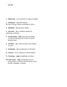 List 30:  1.  Abbreviate – (v.) 2.  Abstinence – (n.)