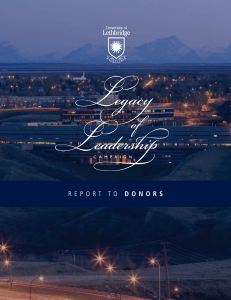 University of Lethbridge Legacy of Leadership Campaign Report
