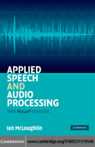 Applied Speech & Audio Processing with MATLAB Examples