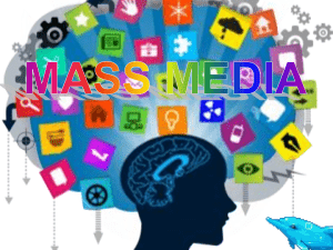 Media's Role: Newspapers, Radio, TV, Internet