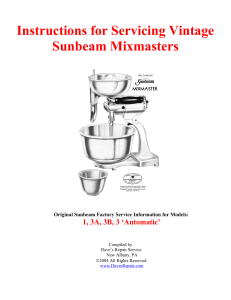 Sunbeam Mixmaster Service Manual: Models 1, 3A, 3B