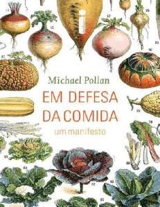 Em Defesa da Comida: Um Manifesto