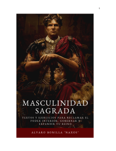 La Masculinidad Sagrada: Reclamando el Poder Interior