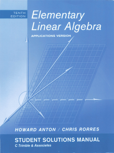 Elementary Linear Algebra Solutions Manual, 10th Ed.