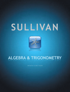 Algebra & Trigonometry Textbook, 9th Edition