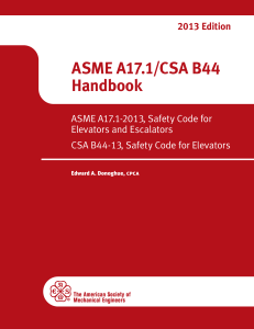 ASME A17.1/CSA B44 Elevator Safety Handbook