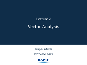 Vector Analysis Lecture Notes - Electromagnetics