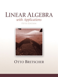 Linear Algebra with Applications, 5th Edition