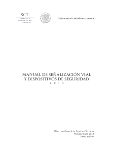 Manual de Señalización Vial y Dispositivos de Seguridad, México 2014