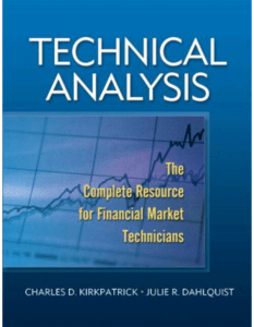 Technical Analysis: Complete Resource for Financial Market Technicians