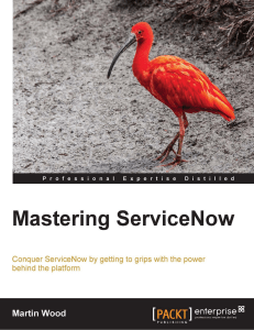 Mastering ServiceNow: A Comprehensive Guide