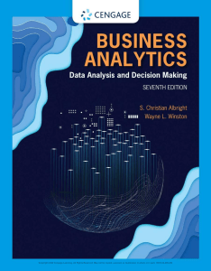 Business Analytics: Data Analysis & Decision Making, 7th Ed.