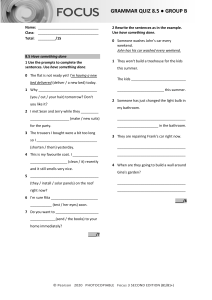 Grammar Quiz: Have Something Done (B1/B1+)