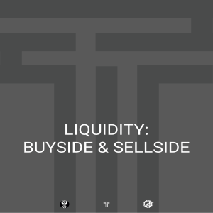 Liquidity: Buyside & Sellside
