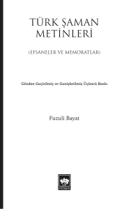 Türk Şaman Metinleri: Efsaneler ve Memoratlar - Fuzuli Bayat