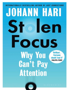 Stolen Focus: Attention Crisis in the Digital Age