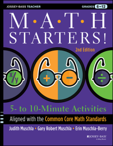 Math Starters: Grades 6-12 Activities for Common Core